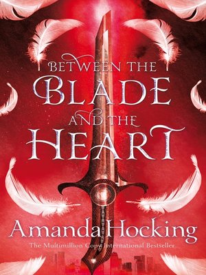 cover image of Between the Blade and the Heart